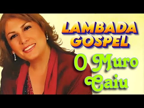 LAMBADA GOSPEL - Thalyta - O Muro Caiu