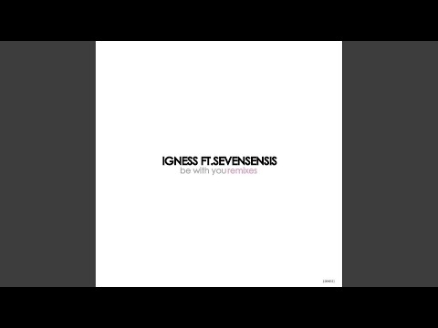 Be With You feat. Sevensensis (Tom Corman Remix)