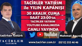Tacirler Yatırım ile Yılın Kapanışı