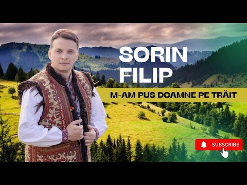 SORIN FILIP - M-am pus Doamne pe trăit (Official Video) NOU