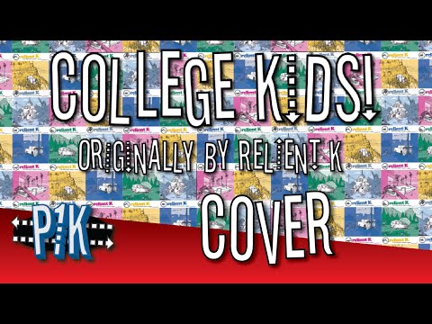College Kids (Relient K Cover) [3k Subs Video!]
