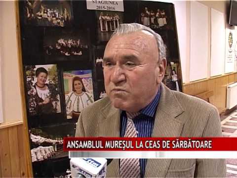 ANSAMBLUL MUREŞUL LA CEAS DE SĂRBĂTOARE