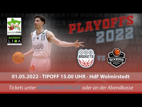 01.05.2022 SBB Baskets vs. BSW Sixers Playoff 3. Spiel