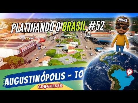Augustinópolis, TO - PLATINANDO O BRASIL #52