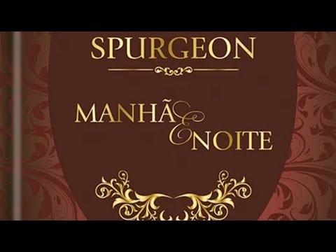 Devocional dia a dia com Spurgeon manhã 09/02.
