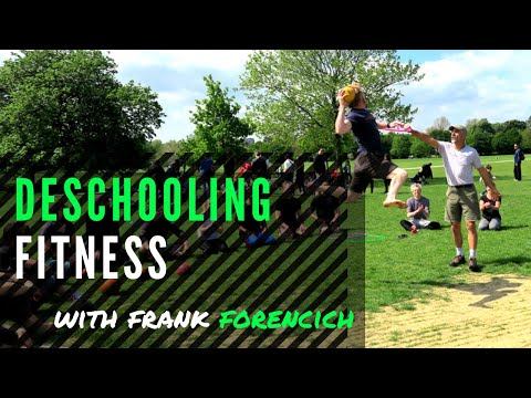 Frank Forencich: Deschooling the Fitness-Industrial-Complex [CC#3]