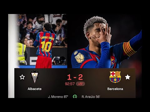 Albacete 1-2 Barcelona: Yamal and Araujo help visitors enter Copa del Rey semis⚽️🚨