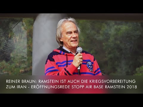 Reiner Braun: Ramstein ist auch die Kriegsvorbereitung zum Iran – Stopp Air Base Ramstein 2018 24.6.