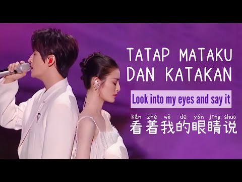 看着我的眼睛说 &bull; Kan Zhe Wo De Yan Jing Shuo &bull; 张远 &bull; 姚晓棠 &bull; Tatap Mataku dan Katakan &bull; Look Into My Eyes ..