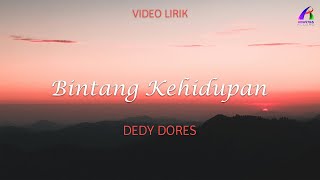 Download lagu Dedy Dores - Bintang Kehidupan (Video Lirik) mp3