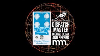 Video thumbnail for MusicMaker Presents - EARTHQUAKER DEVICES DISPATCH MASTER V3 Delay & Reverb Pedal by Musicmaker