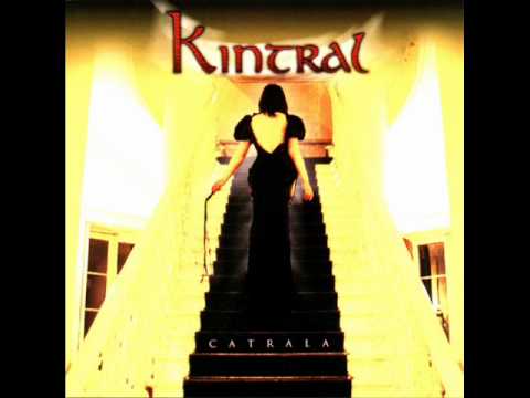 Kintral - Catrala - 03. Creatures Dressed in Grief