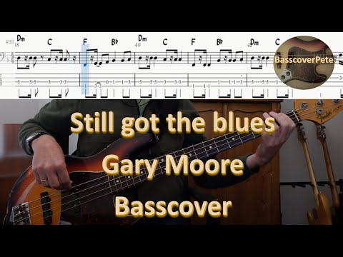 Gary Moore Still got the blues Bass Cover Tabs Score Chords Transcription