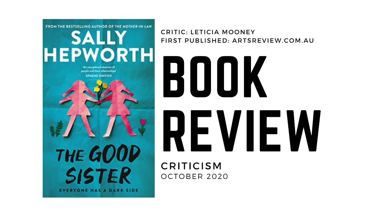REVIEW: The Good Sister, by Sally Hepworth (Pan Macmillan Australia)