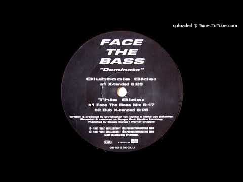 Face The Bass - Dominate (X-tended)-1997