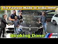 Booked The Fastest Made In INDIA BMW Car | ExploreTheUnseen2.0