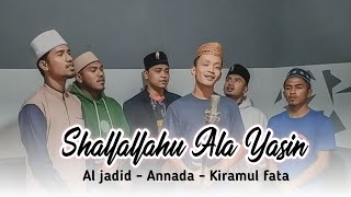 Download lagu Shalawat terbaru - Shallallahu ala Yasin - Cover ter padu sepanjang masa mp3