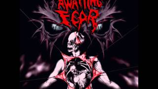 Awaiting Fear - Dead Inside (Full Album)