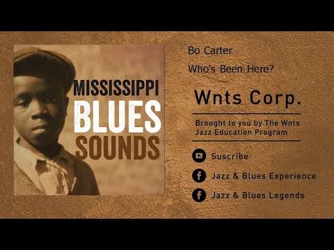 Bo Carter - Who's Been Here?