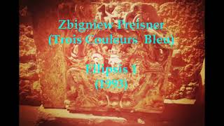 Zbigniew Preisner - Trois Couleurs  Bleu - Ellipsis 1 (1993)