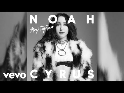Video Stay Together (Audio) de Noah Cyrus