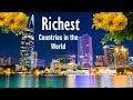Top 10 RICHEST COUNTRIES In The World 2022