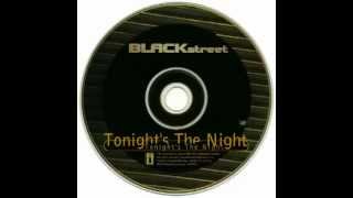 Blackstreet feat. SWV and Craig Mack - Tonight&#39;s The Night (Rain Remix Radio Edit)