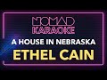 Ethel Cain A House In Nebraska Karaoke