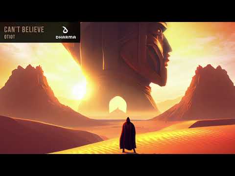 OTIOT - Can't believe