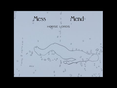 Horse Lords - Mess Mend [Official Video]