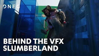 Behind the VFX | Slumberland | DNEG