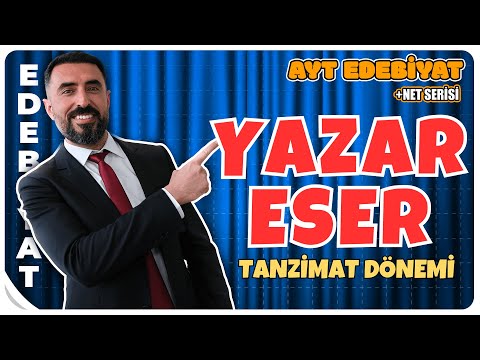 +1 NET TANZİMAT EDEBİYATI SANATÇI VE ESERLERİ / GARANTİ KONU / AYT EDEBİYAT FULL TEKRAR 2025