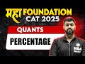 CAT 2025 Maha Foundation Percentage One Shot MBA Wallah
