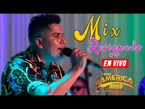 Mix Resignado América Band Concierto Virtual