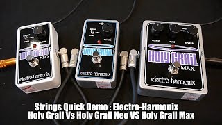 Video thumbnail for Strings Quick Demo : Electro-Harmonix Holy Grail Vs Holy Grail Neo VS Holy Grail Max by Strings Shop