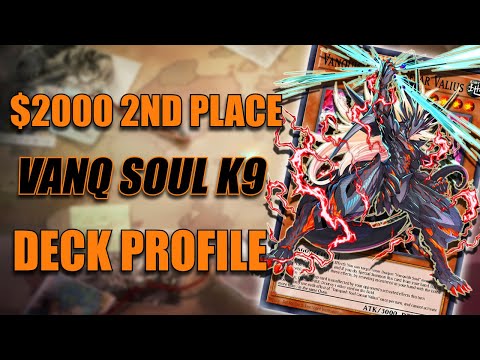 2nd Place $2000 Tournament Vanquish Soul K9 Deck Profile! Yu-Gi-Oh!