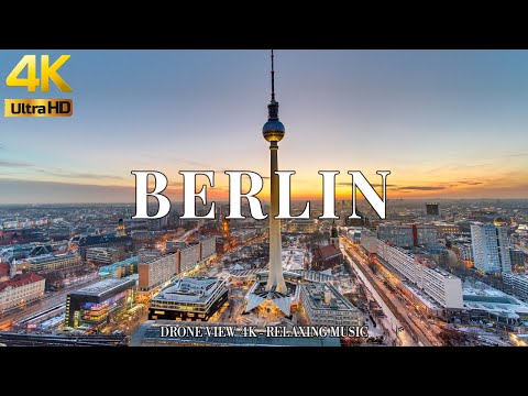 Berlin 4K drone view • Amazing Aerial View Of Berlin, Scenic Relaxation Film with Calming Music.