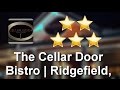 The Cellar Door Bistro | Ridgefield, CT Ridgefield ...