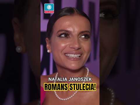 ROMANCE OF THE CENTURY! (Natalia Janoszek)