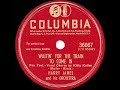 1945 HITS ARCHIVE: Waitin’ For The Train To Come In - Harry James (Kitty Kallen, vocal) (78 version)