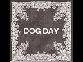 08 ◦ Dog Day - Gayhorse  (Demo Length Version)