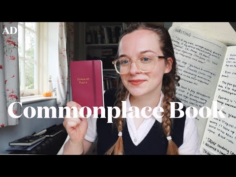 how (& why) to start a commonplace book