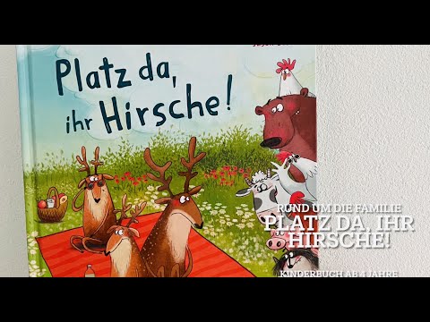 Platz da, ihr Hirsche! Buch/ Bilderbuch/ Kinderbuch/ Geschichte/ Teilen/ lustig/ Freundschaft