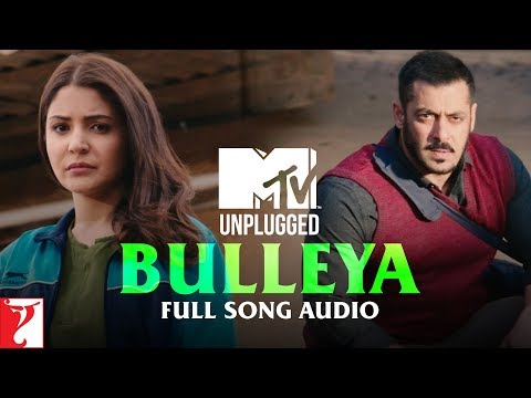 MTV Unplugged - Bulleya | Full Song Audio | Sultan | Papon | Vishal and Shekhar | Irshad Kamil