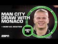 Manchester City Got SLOPPY In The 2nd Half Vs Monaco Frank Leboeuf Reacts To UCL Match ESPN FC