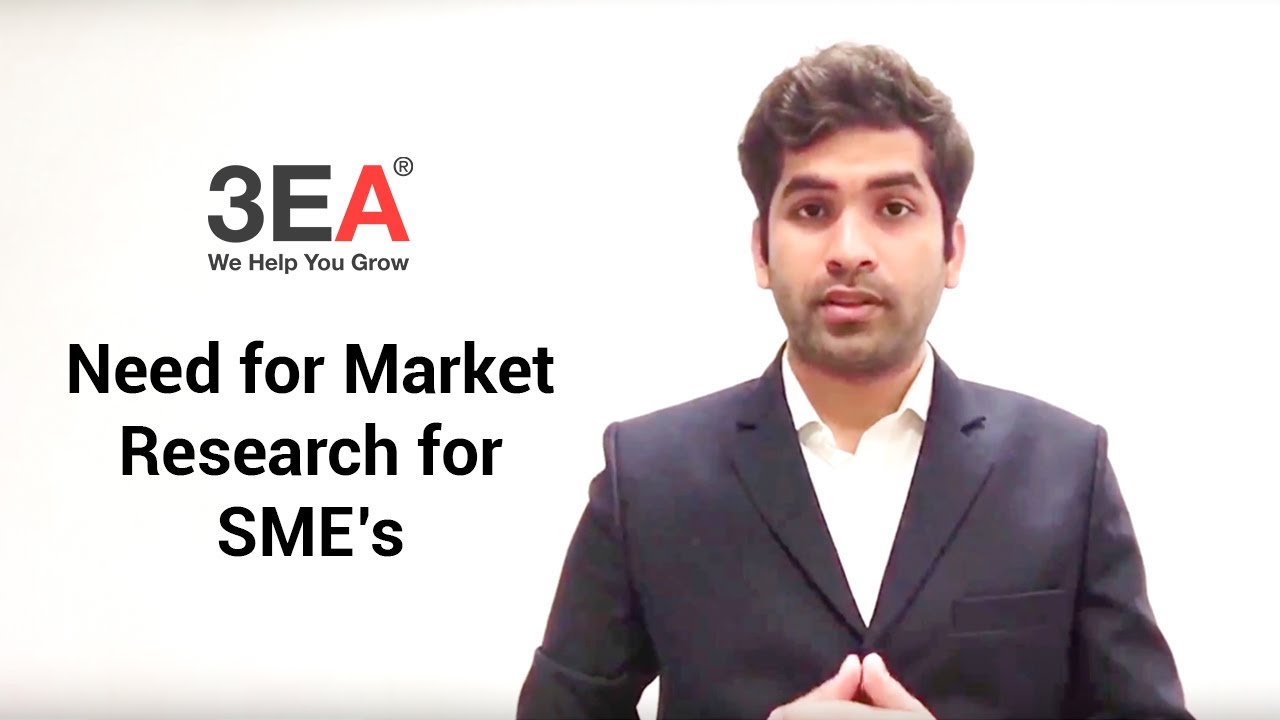 Emerging need for Market Research for SMEs - 3EA