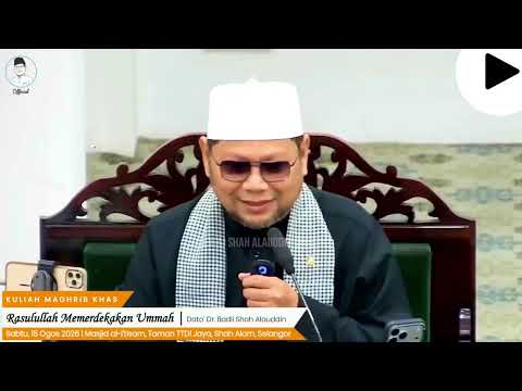 “Rasulullah Memerdekakan Ummah” - Dato' Dr. Badli Shah Alauddin