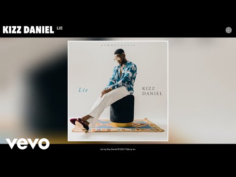 Kizz Daniel - Lie (Audio)