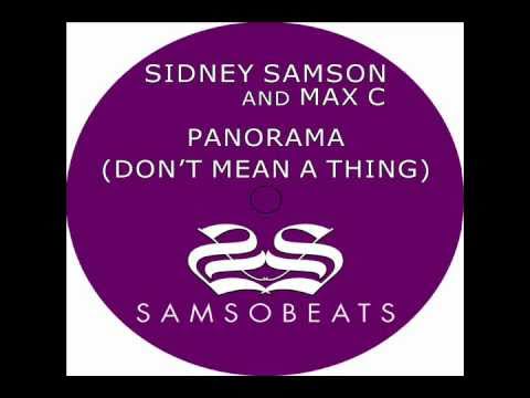 Sidney Samson and Max C - Panorama (Dont mean a thing) (Radio Mix)