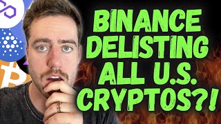 Binance Delisting All U.S. Cryptos?!